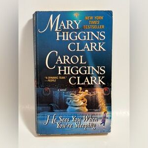 He Sees You When You're Sleeping Mary Higgins Clark Carol Clark Novel Softcover